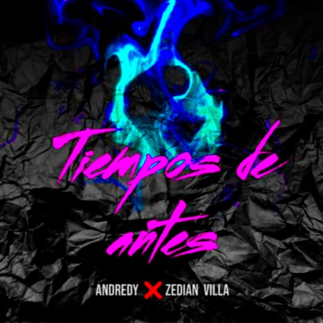 Tiempos de Antes ft. andredy cover art