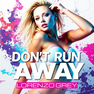 Don't Run Away