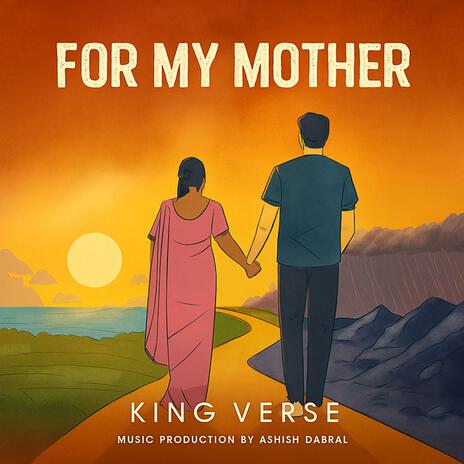 FOR MY MOTHER ft. Ashish Dabral cover art
