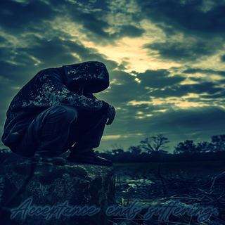 Acceptance ends suffering.