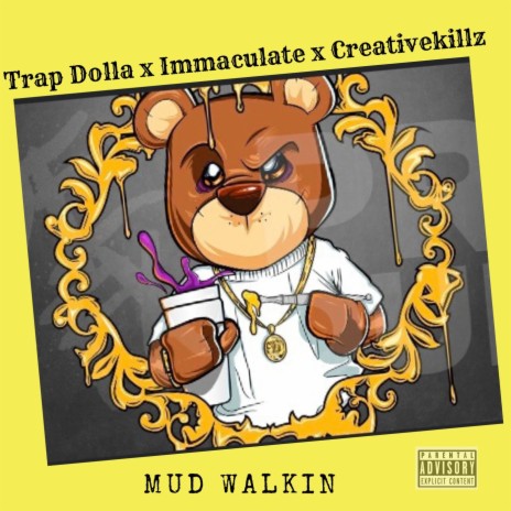 Mud Walkin (feat. Immaculate & Creativekillz) cover art