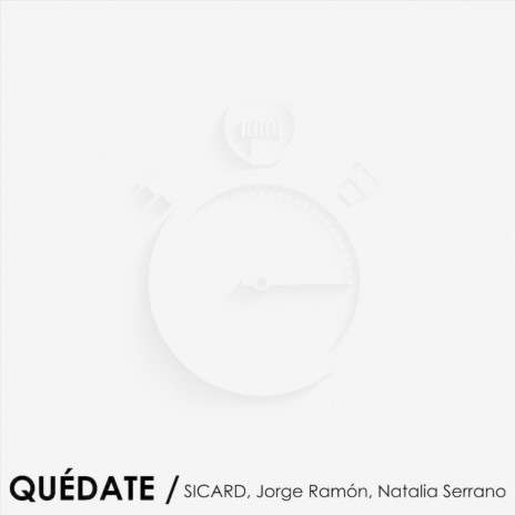 Quédate ft. Jorge Ramón & Natalia Serrano cover art