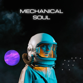 Mechanical Soul