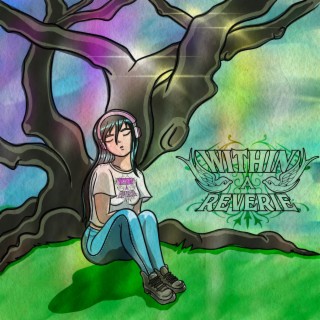 Within A Reverie