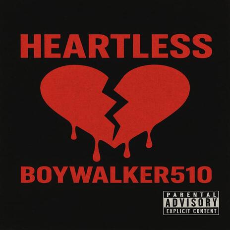 HEARTLESS