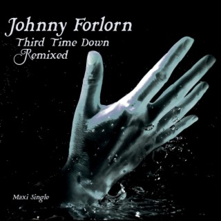 Third Time Down (Remixed)