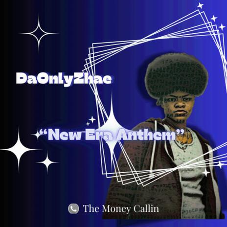 New Era Anthem