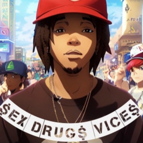 $ex, Drug$ & Vice$ cover art