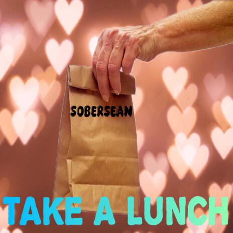 Take A Lunch