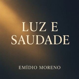 Luz e saudade (Regravação)