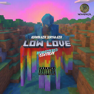 LOW LOVE (Remastered Edition) ft. Suryaa Azer & Lucid ASH cover art