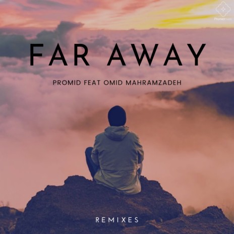 Far Away ft. Omid Mahramzadeh