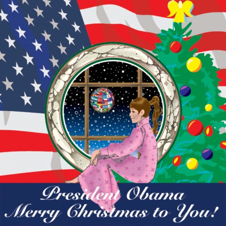 President Obama Merry Christmas to You cover art
