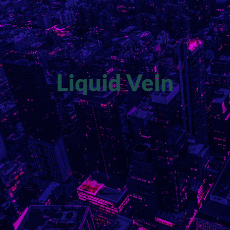 Liquid Vein cover art