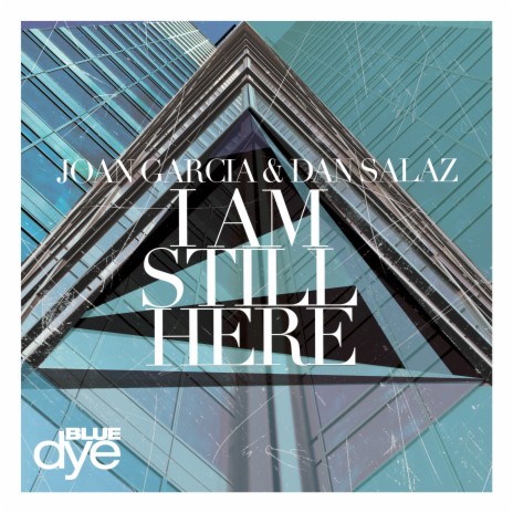 I Am Still Here (Standard Fair Remix) ft. Dan Salaz