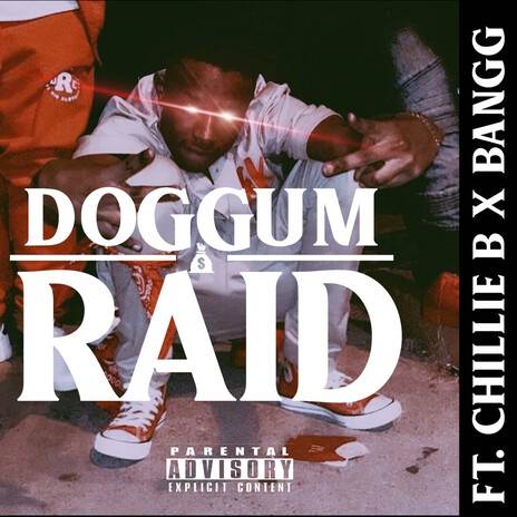 RAID - Doggum (LONG LIV DOGGUM) ft. Chillie B & Bangg cover art