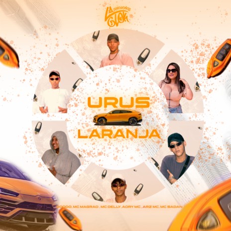 Urus Laranja (Set Laglok 1.0) ft. Aory, MC Sadan, MC Magrão, MC Delly & ARZ MC cover art