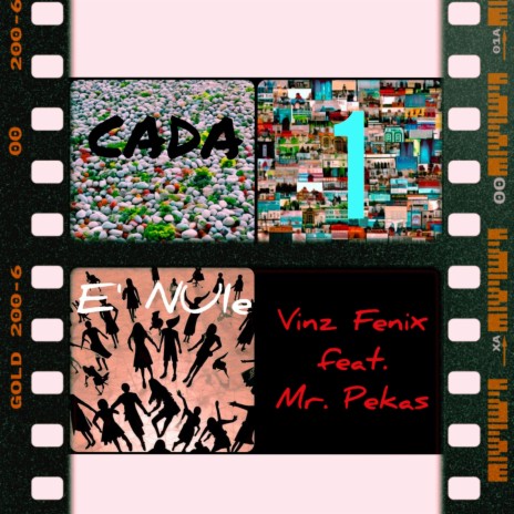 CADA 1 E' NUIe ft. Mrpekas