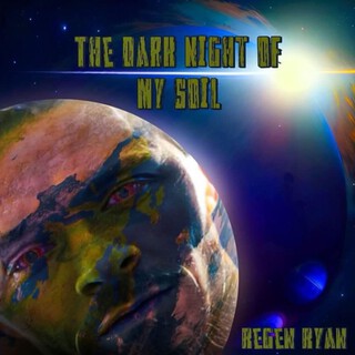 The Dark Night of My Soil