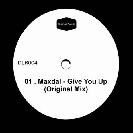 Give You Up (Original Mix) cover art