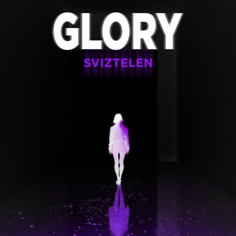 GLORY