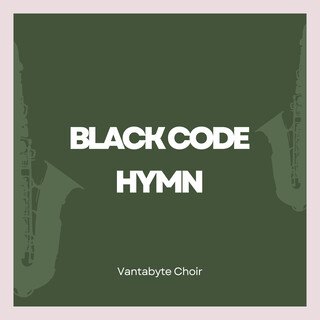 Black Code Hymn