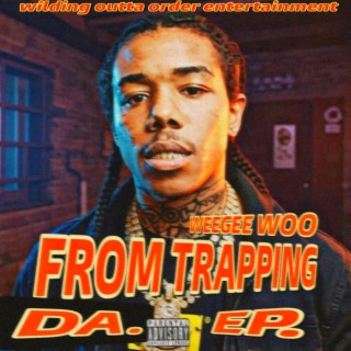 FROM TRAPPING