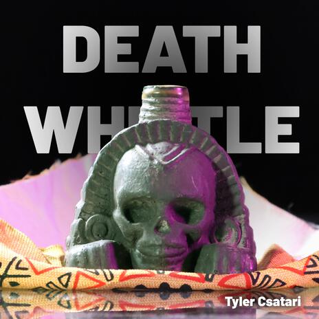 Death Whistle cover art