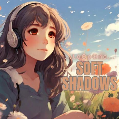 Soft Shadows cover art