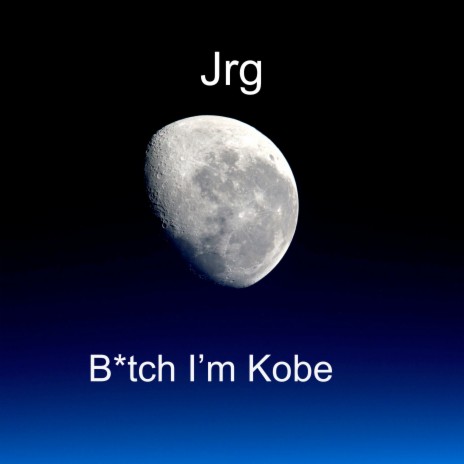 Bitch I'm Kobe cover art