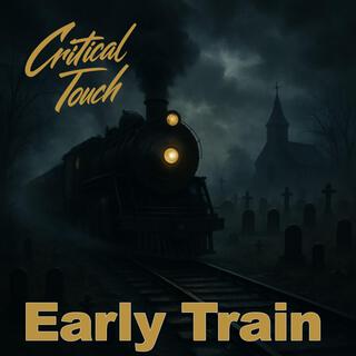 Early Train