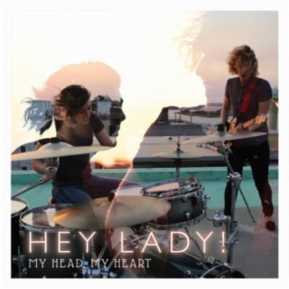 Hey Lady!
