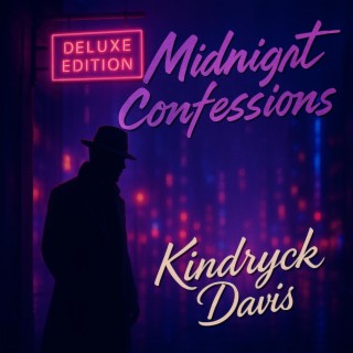 Midnight Confessions (Deluxe Edition)