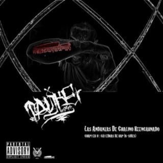 Las Andanzas de Chalino Reencarnado. Chapter II: Cátedras de Rap (B-Sides)