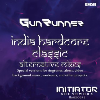 India Hardcore Classic - Alternative Mixes