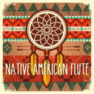 Native American Flute Music