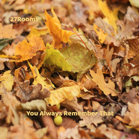 You Always Remember That cover art