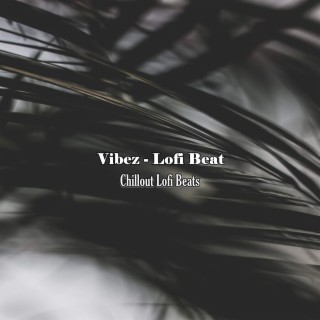 Vibez - Lofi Beat