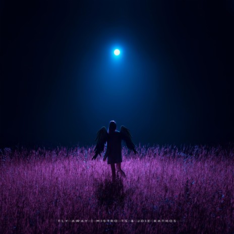 Fly Away ft. Joie Kathos cover art