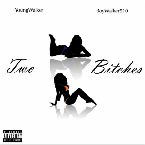 2 bitches ft. Youngwalker cover art