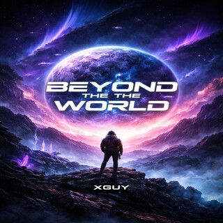 Beyond the world (Remix)