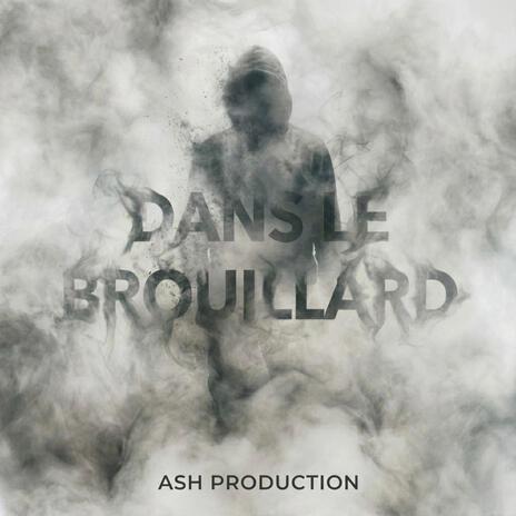 Dans le brouillard