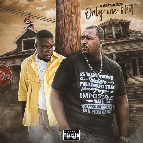 Only one shot ft. Kris G cover art