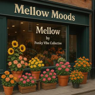 Mellow moods (Mellow)