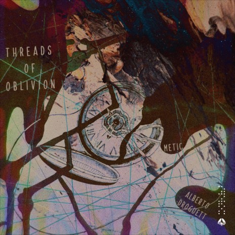 Threads of Oblivion ft. Alberto Droguett cover art