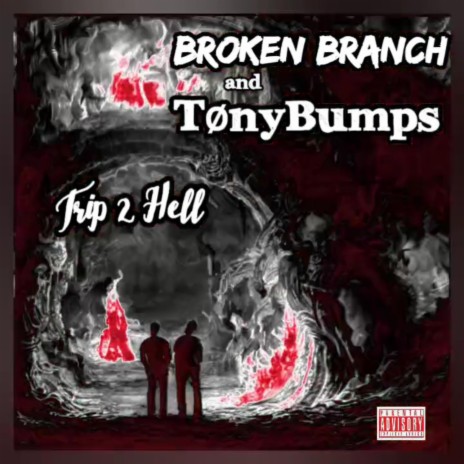 Trip 2 Hell ft. TonyBumps cover art