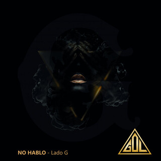 No Hablo - Lado G