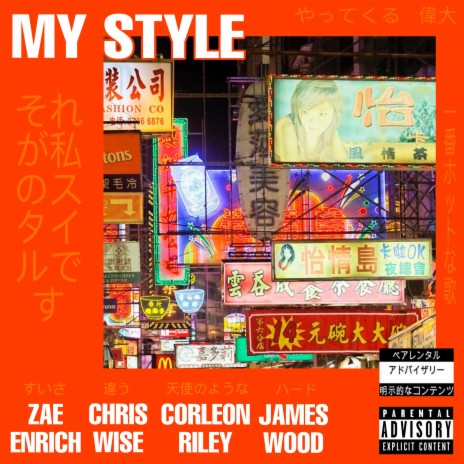 My Style ft. Chris Wise, Corleon Riley & James Wood cover art