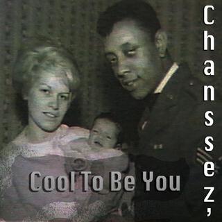 Cool To Be You ft. Jeff Antoniuk & Paris Spivey cover art