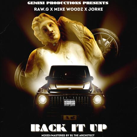 BACK IT UP ft. Jorke & Mike woodz cover art
